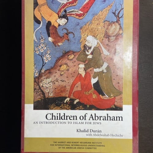 #9639Children of Abraham- By: Khalid Duran (P4)