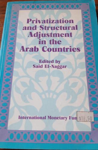 privatization and structural adjustment in the ara...