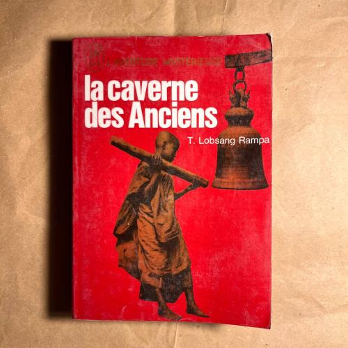 La caverne des Anciens - T. Lobsang Rampa - P13