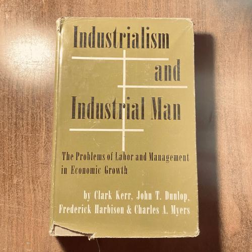 Industrialism and industrial man - Clark Kerr (P17...