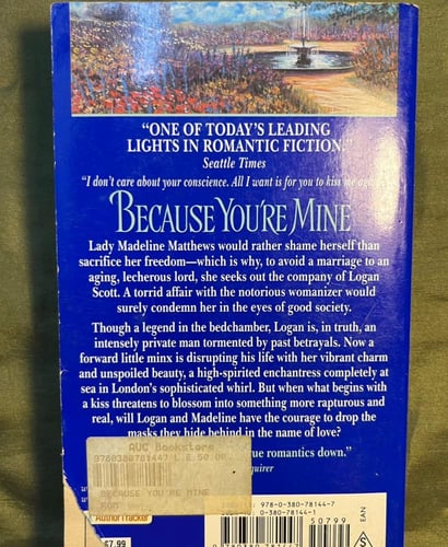 (Q6)Because you’re mine- by: Lisa Kleypas