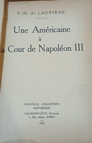 une americaine a la cour de napoleon (L13)