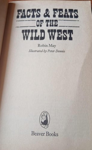 facts & feats of the wild west (P8)