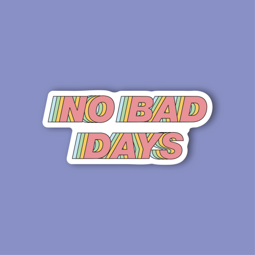 ستيكر لابتوب - No bad Days
