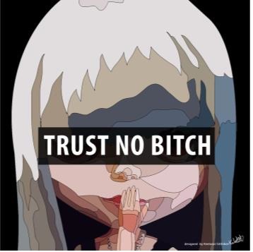 BLYTHE TRUST NO BITCH