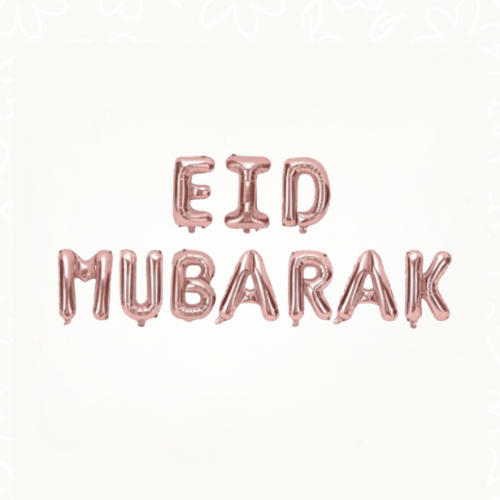 Eid Mubarak Balloon Banner (Rosegold)| بالون بانر...