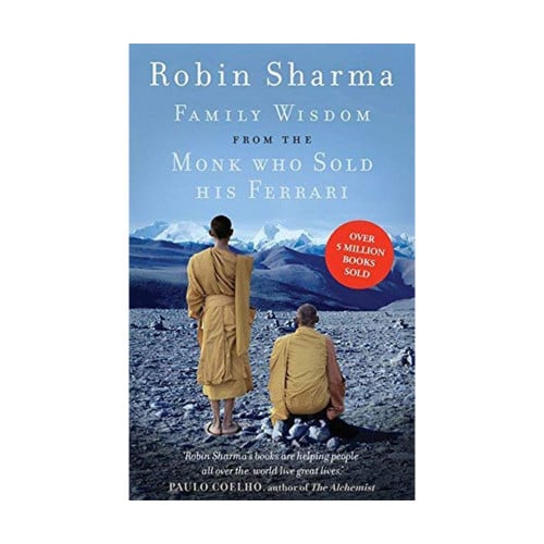 Family Wisdom From The Monk Who Sold His Ferrari