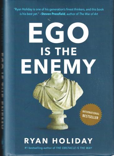 Ego Is The Enemy