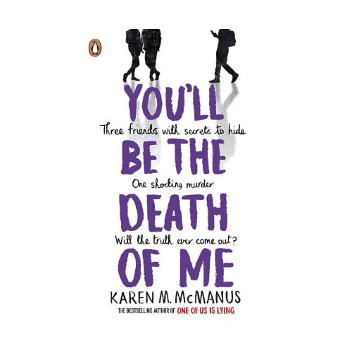 YOULL BE THE DEATH OF ME