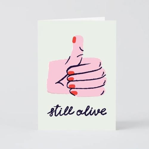 Still Alive Card