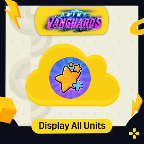 Anime Vanguard | Display All Units