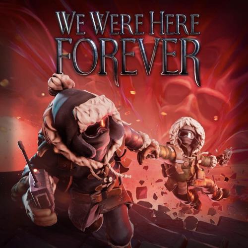 We were here forever