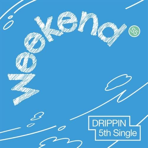 DRIPPIN - 5th Single Album Weekend (Weekend Ver)