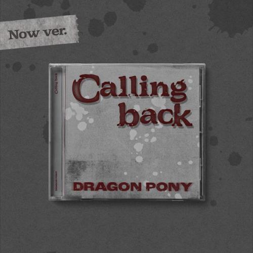 DragonPony - Single Calling back (Now Ver)