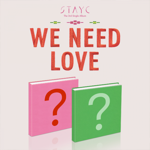 STAYC - Single Album WE NEED LOVE (SET Ver)