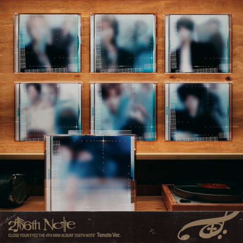 CLOSE YOUR EYES - 4th Mini Album 256th Note (Tenut...