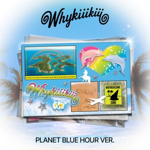 KiiiKiii - EP Album WhyKiiiKiii (PLANET BLUE HOUR...