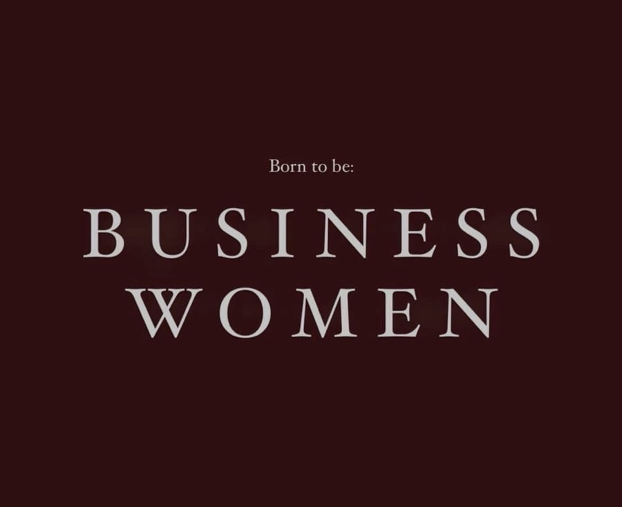 16-  Born to be business women