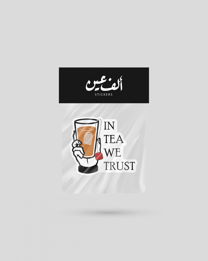 استكر | IN TEA WE TRUST