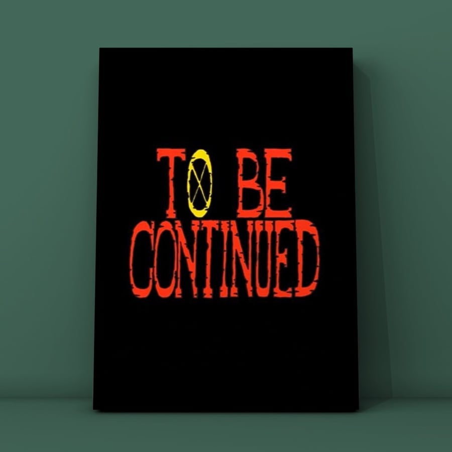 لوحة To be Continued | براند كارتون