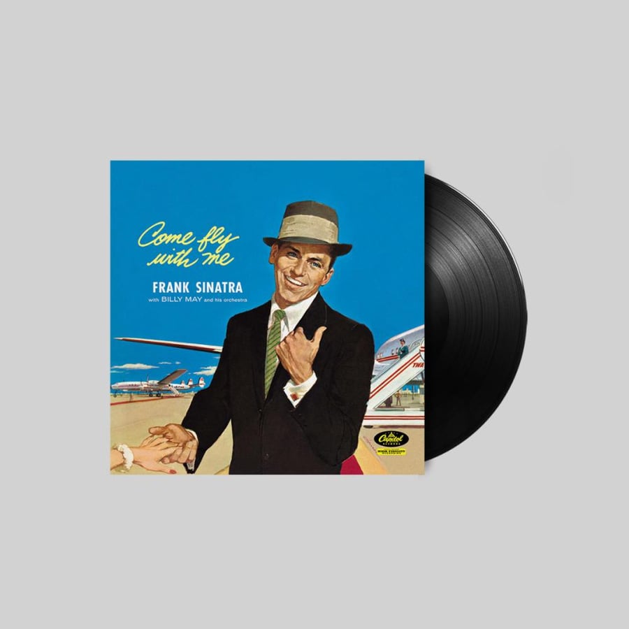Frank Sinatra Come Fly With Me!
