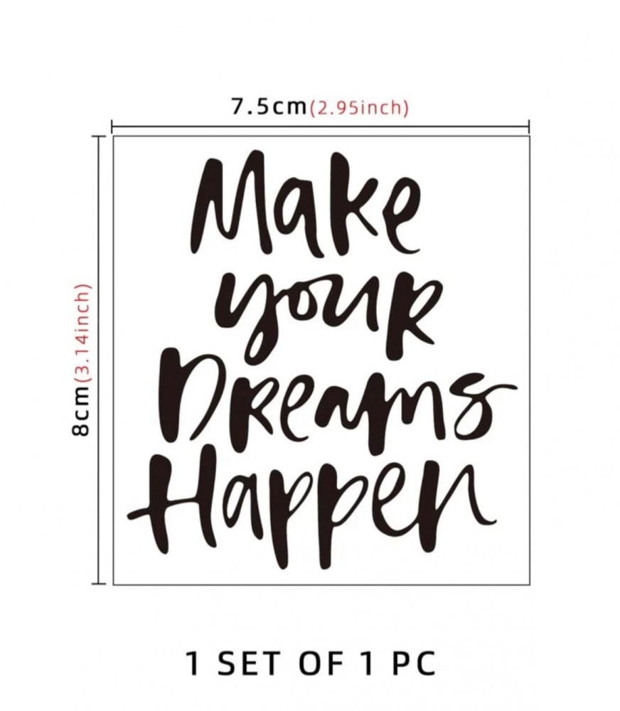 ملصق بعبارة make your dreams happy