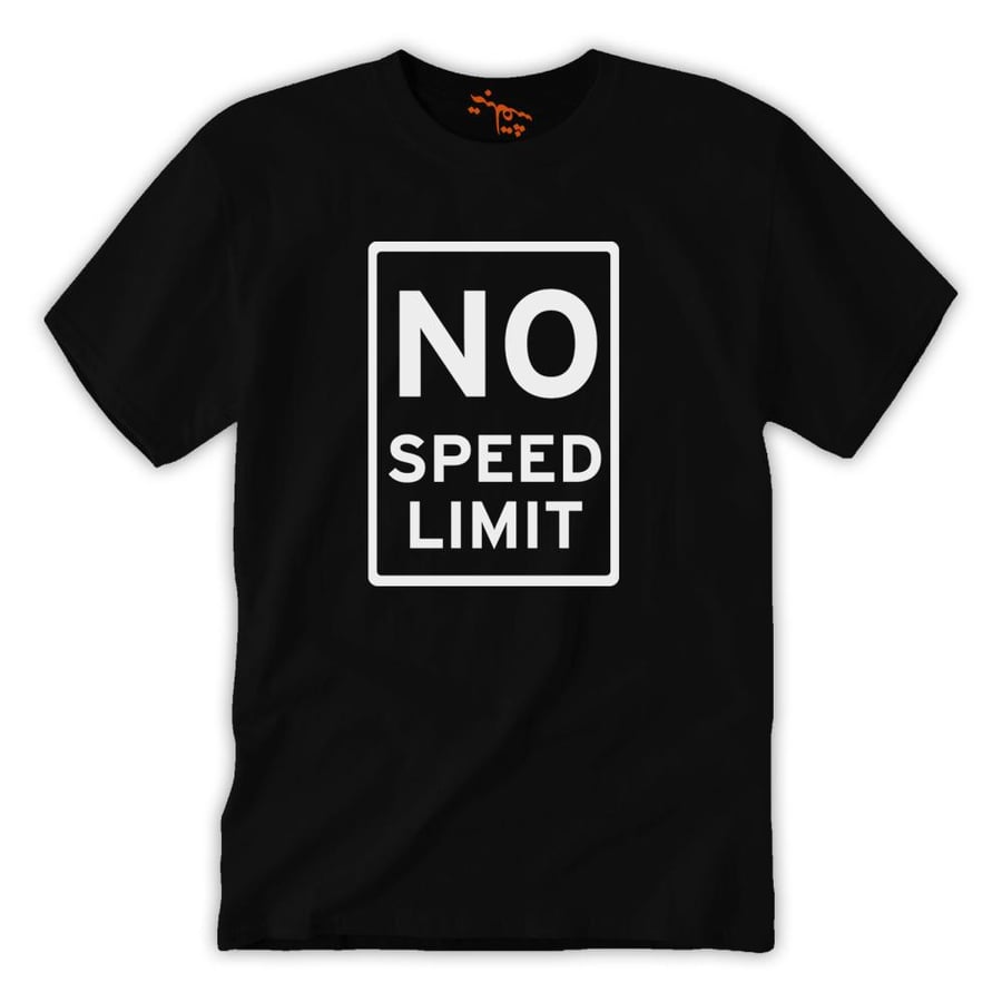 Big size T-shirt No speed limit