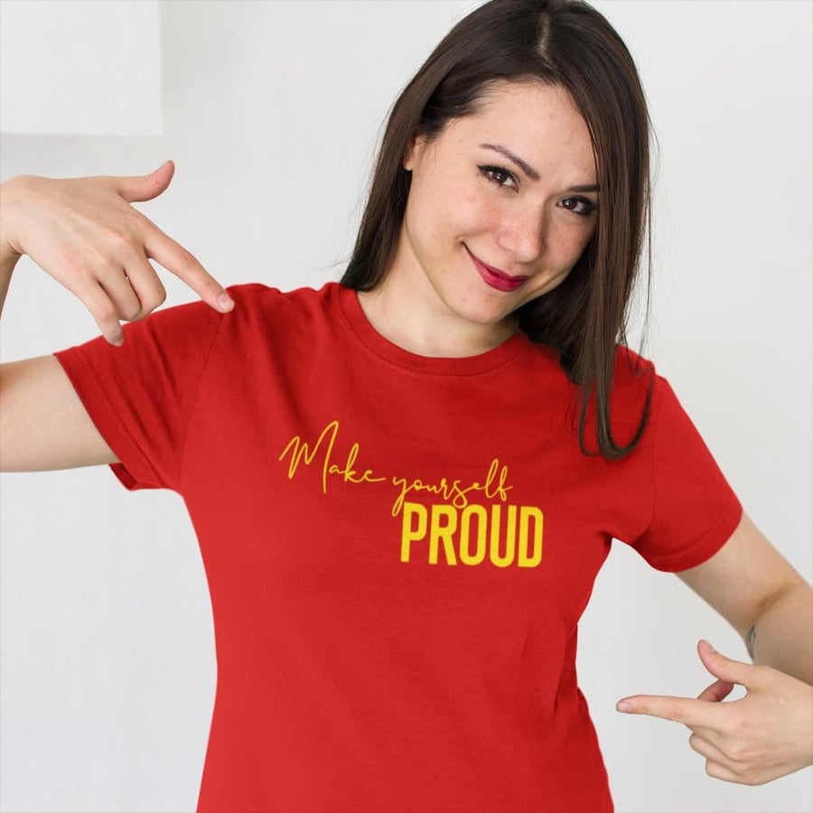 تي شيرت T-Shirt Make yourself proud