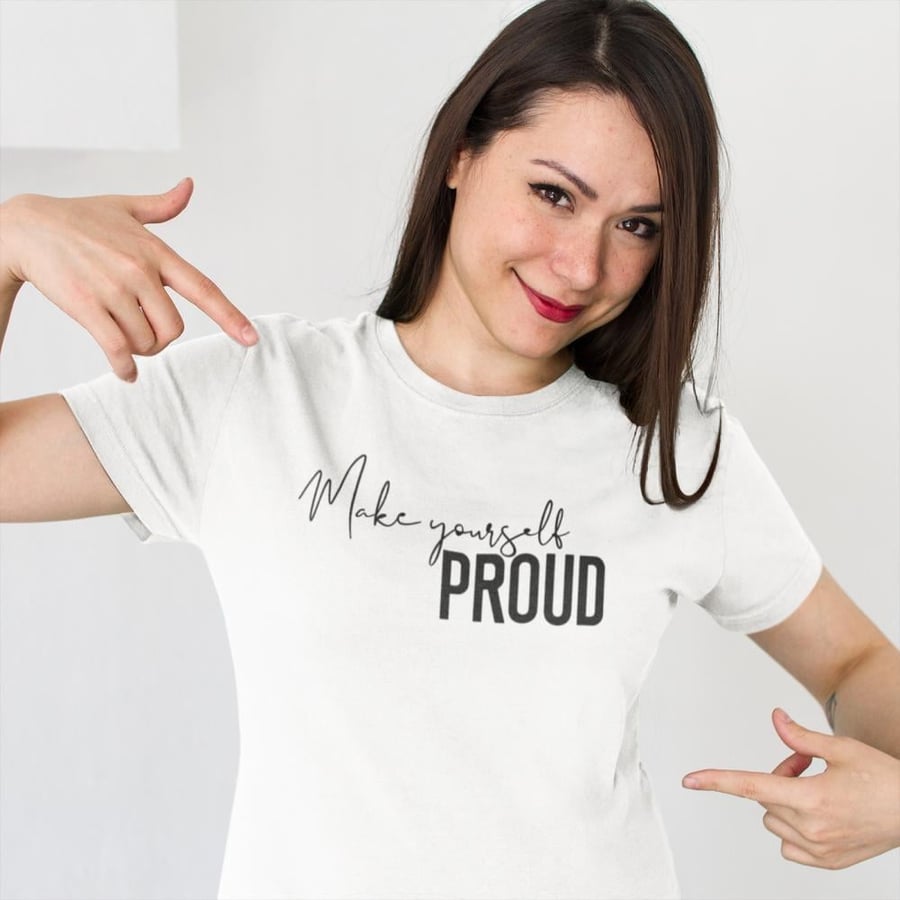 تي شيرت T-Shirt Make yourself proud