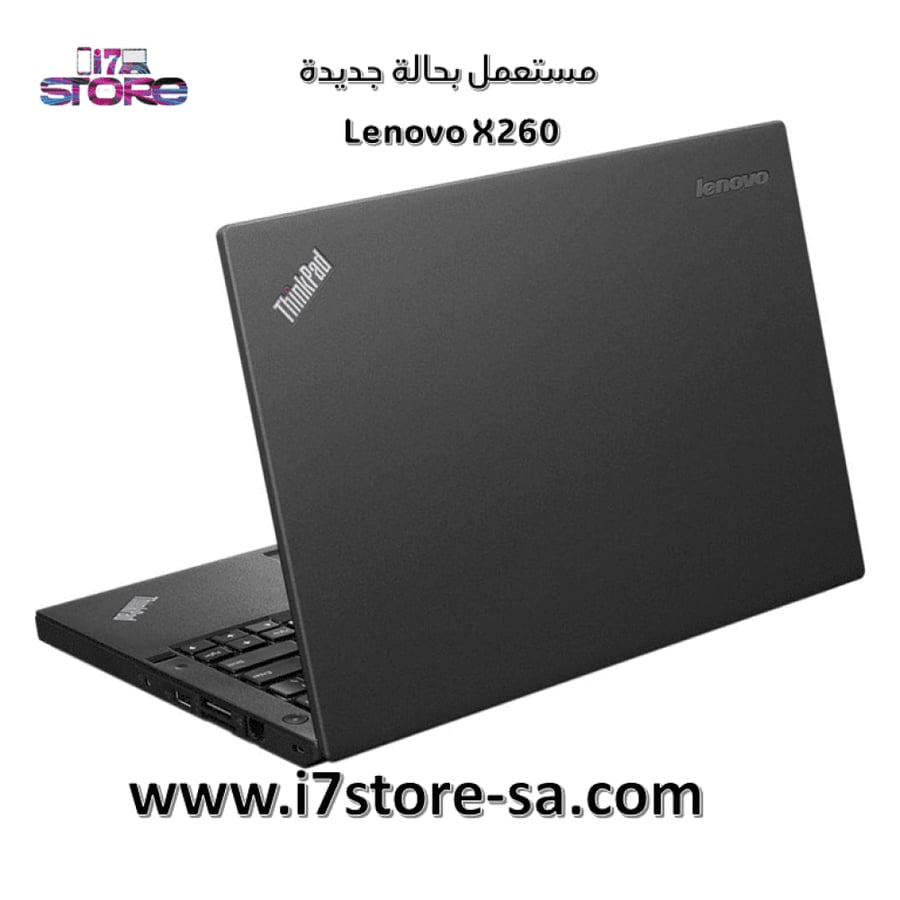 لينوفو ثينك باد - Lenovo X260- Core i7 - الجيل السادس - رام 16 جيجا - هارد 512 جيجا SSD