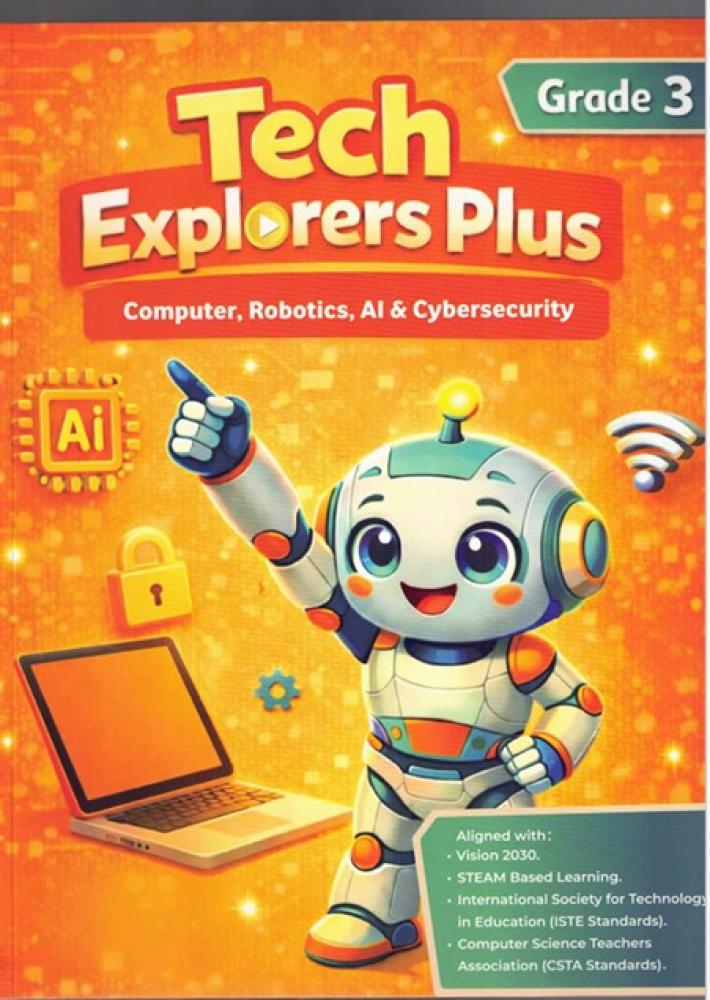 Tech Explorers Plus - Computer, Robotics, AI & Cybersecurity (Grade 3) (9786145121763) )