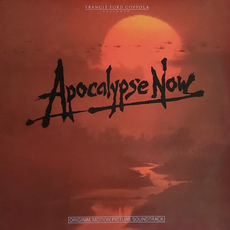 Apocalypse Now - Original Motion Picture Soundtrack