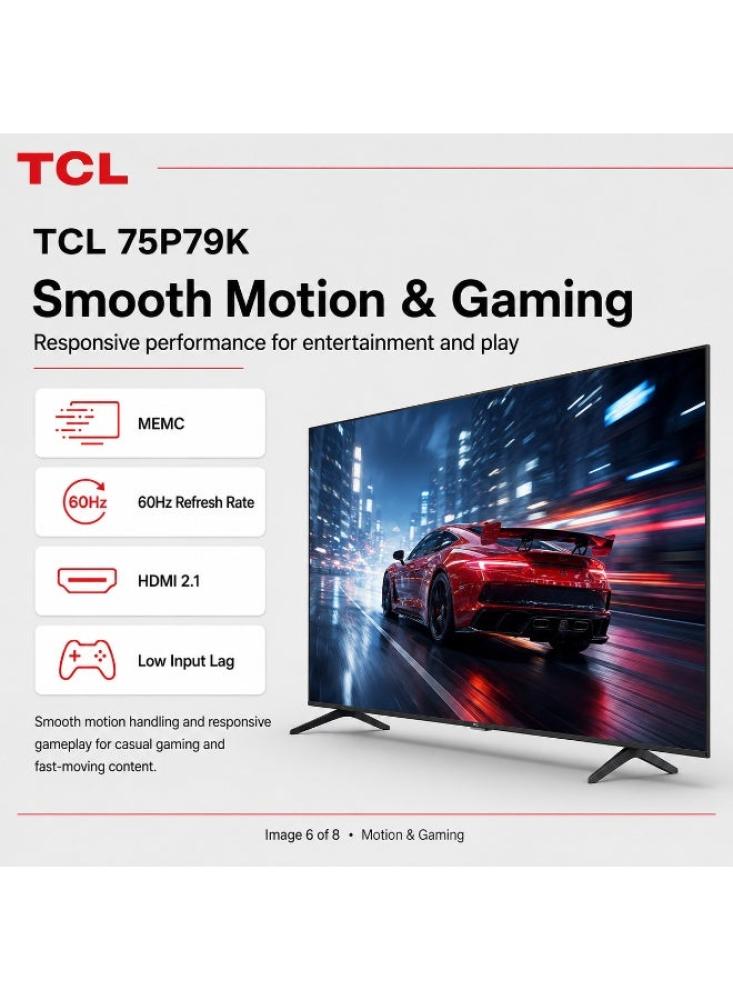 شاشة تي سي إل 75P79K 4K Ultra HD 75 بوصة أسود