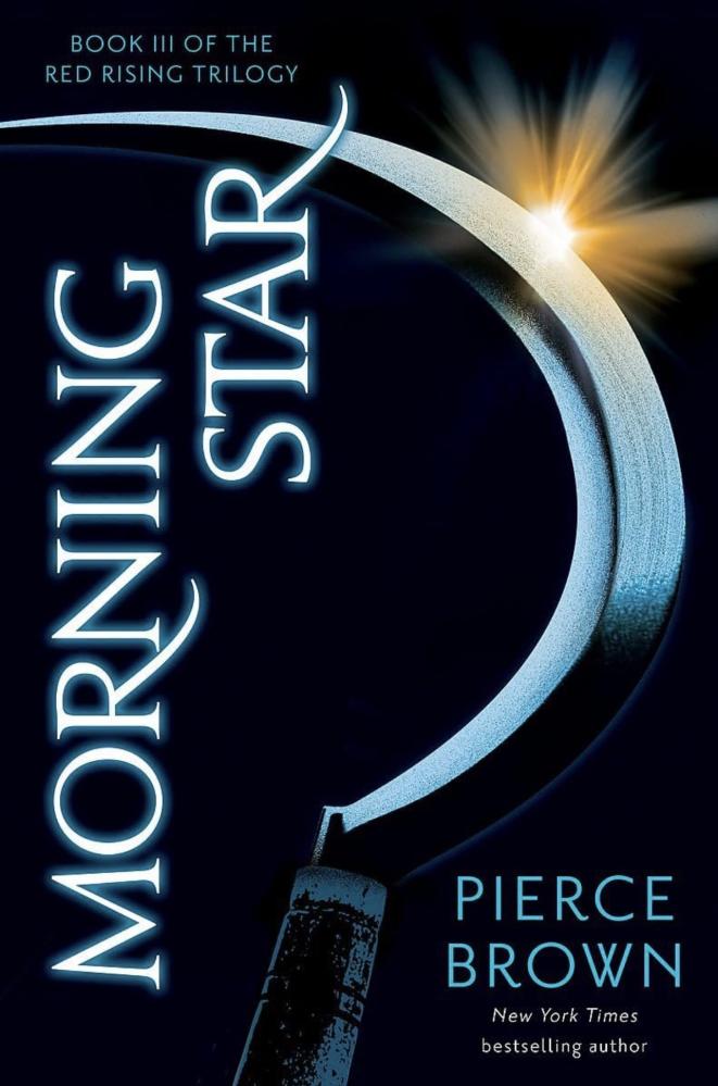 Morning star -Pierce Brown