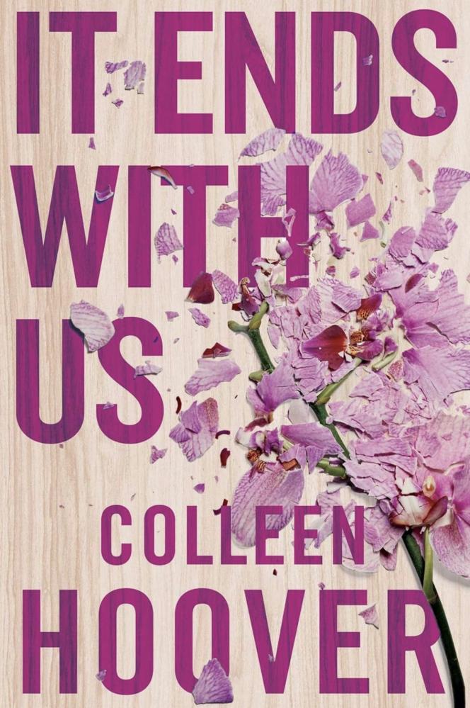 It ends with us-Colleen Hoover
