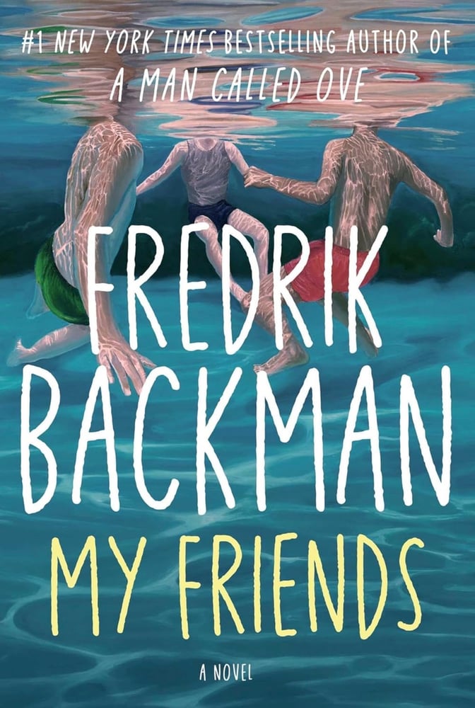My Friends-Fredrick Backman