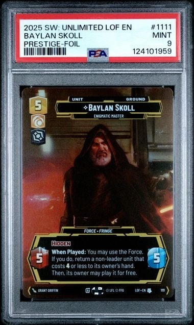 PSA 2025 STAR WARS: UNLIMITED LEGENDS OF THE FORCE #1111 BAYLAN SKOLL PRESTIGE-FOIL