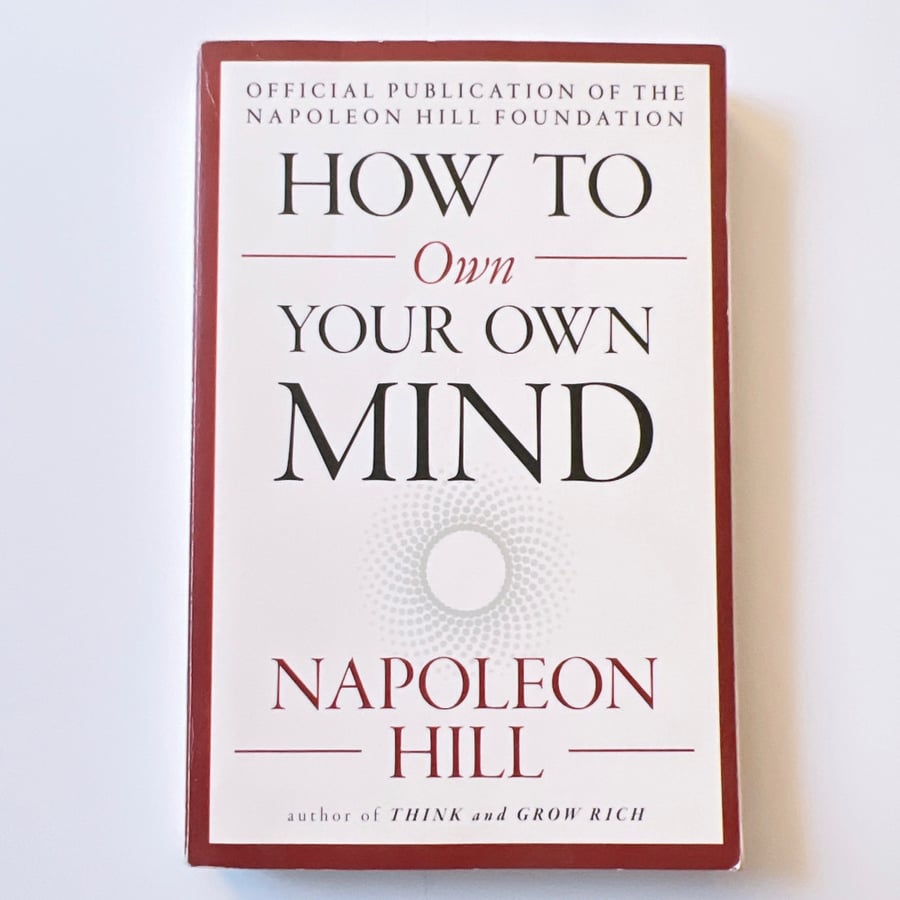 How To Own Your Mind