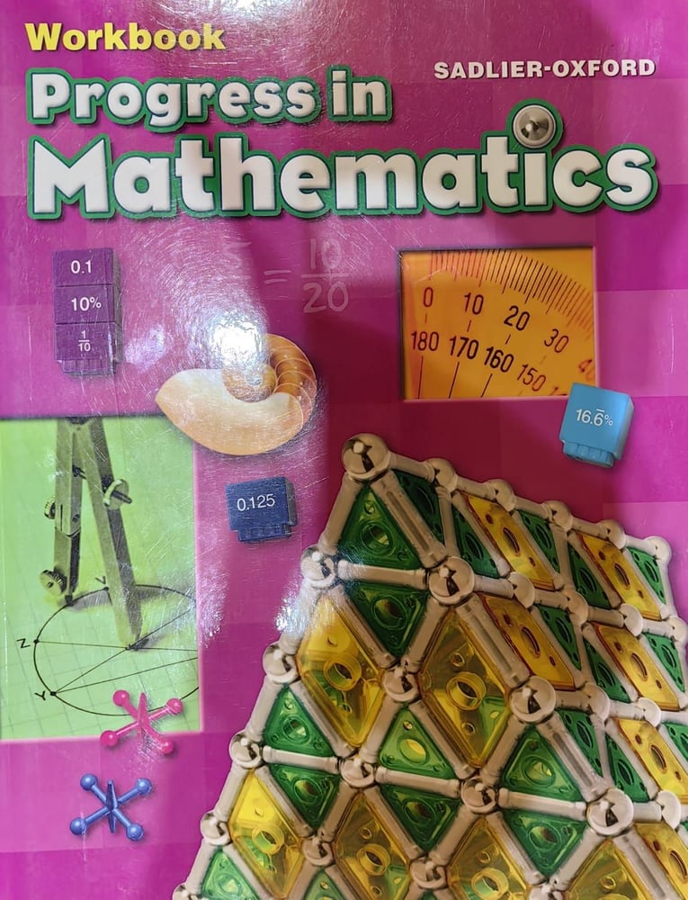 SADLIER OXFORD PROGRESS IN MATHEMATICS WORKBOOK GRADE 6