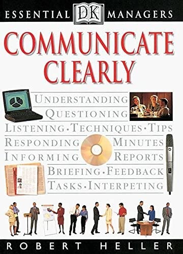 COMMUNICATE CLEARLY