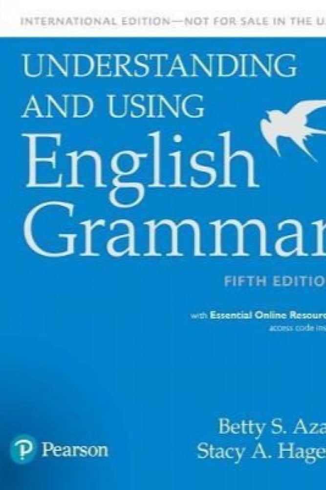 Understanding and Using English Grammar