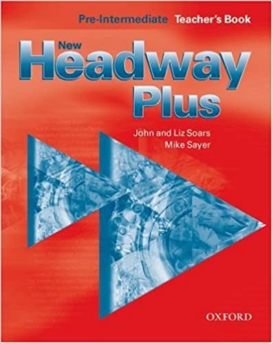 headway plus pre intermediate teacher book