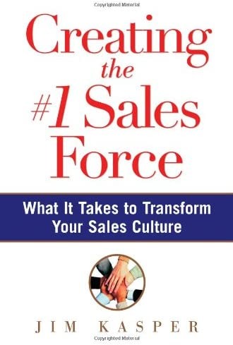 CREATING THE 1 SALES FORCE