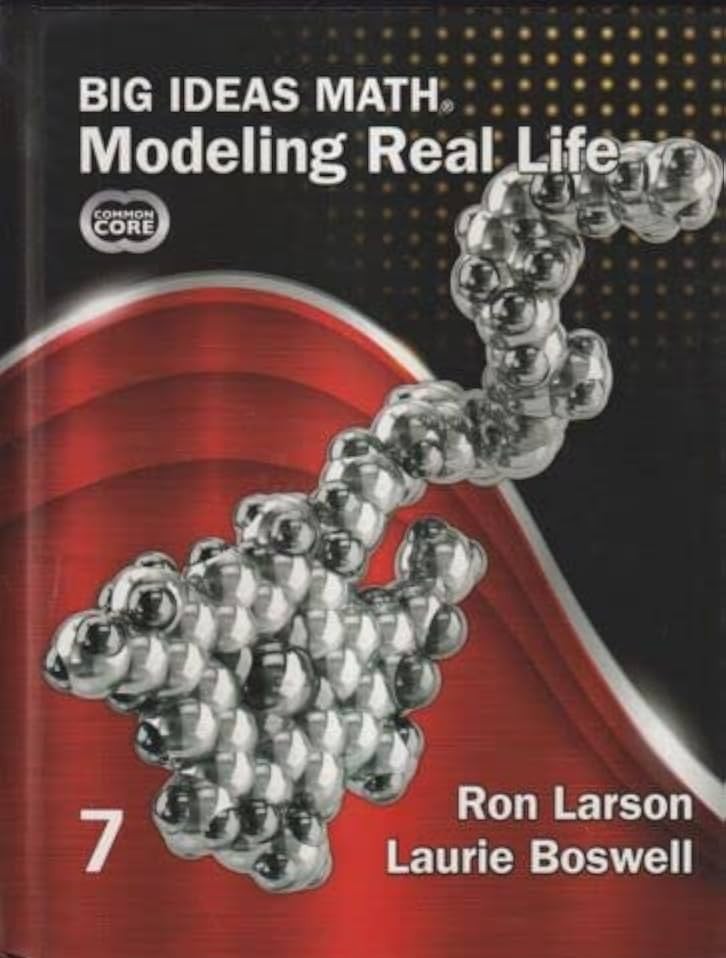 BIG IDEAS MATH MODELING REAL LIFE GRADE 7