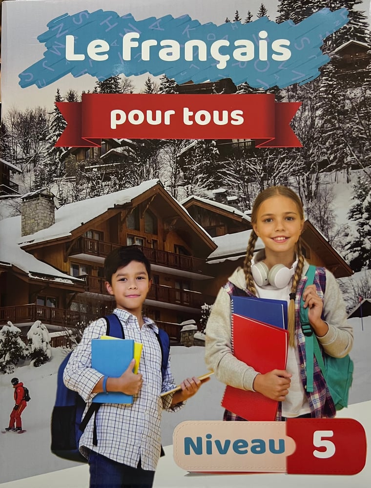 LE FRANCAIS POUR TOUS LEVEL 5