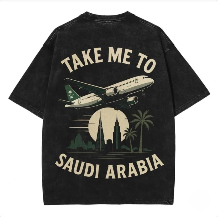 تيشيرت take me to saudi
