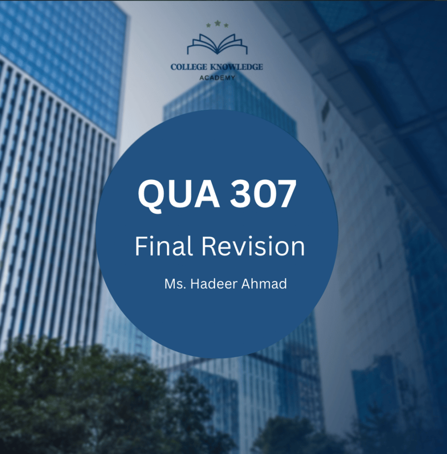 QUA 307 | Final Revision