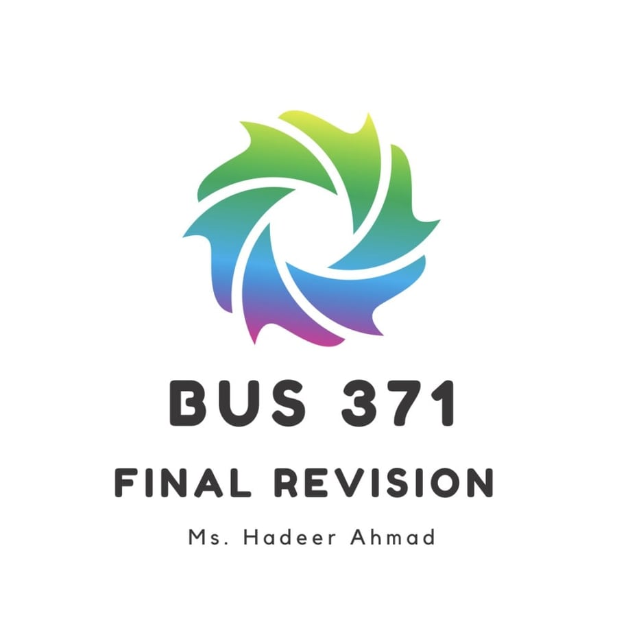 BUS 371 | Final Revision