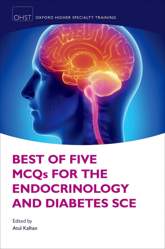 Best of Five MCQs for the Endocrinology and Diabetes
