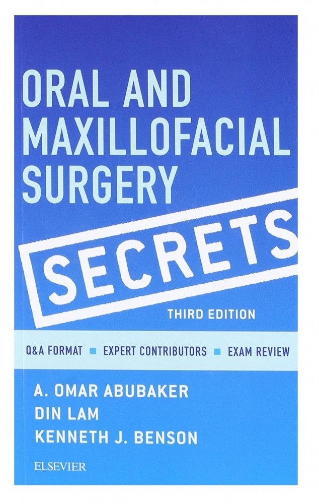 Oral and Maxillofacial Surgery Secrets, 3e